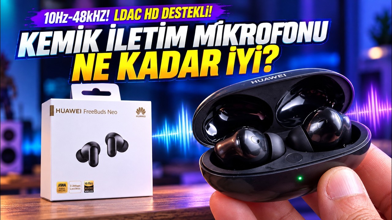 Huawei FreeBuds Neo, AirPods Pro 3'e Karşı 5 Gram Daha Hafif mi?
