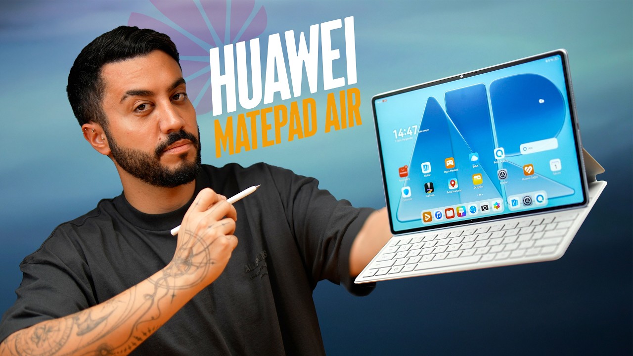 Huawei MatePad Air İncelemesi: Kağıt Hissine Sahip OLED Tablet