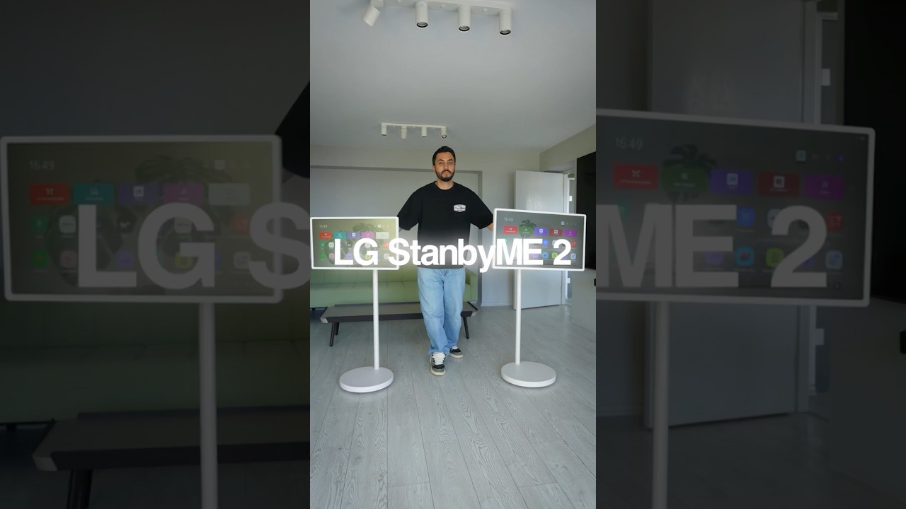 LG Standby Me 2 vs Standby Me 2 Max: Hangi Model Daha Uygun?