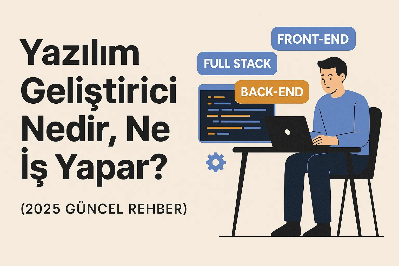 Yazılım Geliştirici Nedir, Ne İş Yapar?