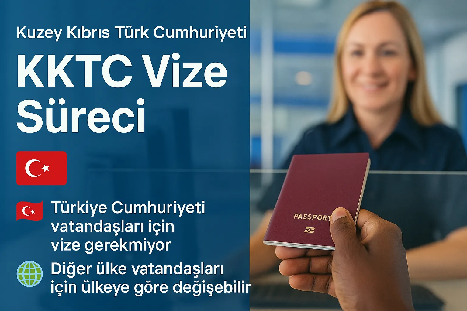Kuzey Kıbrıs Türk Cumhuriyeti (KKTC) vize süreci